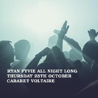 Underground Society XXIX: Ryan Fyvie All Night Long