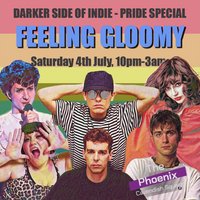 Feeling Gloomy: Pride Special at The Phoenix