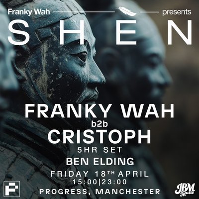 SHÈN Presents Franky Wah B2B Cristoph (5 Hour Set)