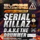 Surge Soundsystem - Serial Killaz, D.A.V.E The Drummer Event Title Pic