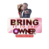 BRING IT TO THE OWNER PT2:MOULIN ROUGE EDITION at Temple Nightclub