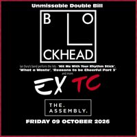 THE BLOCKHEADS + EXTC Friday 09/10/26 at The Assembly Leamington