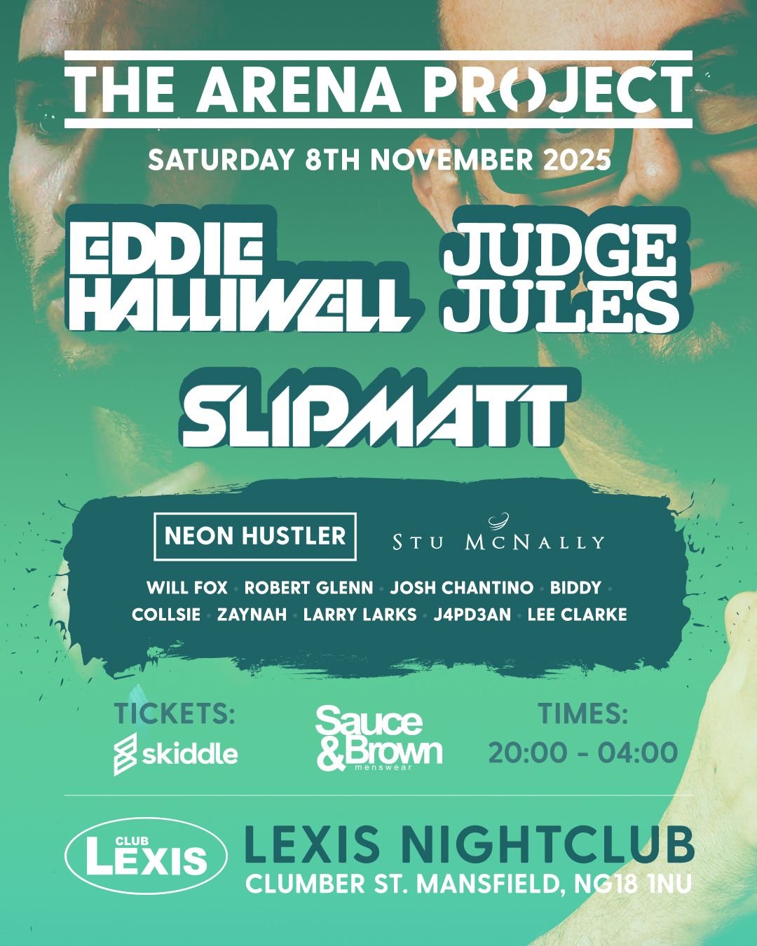 The Arena Project pres Judge Jules, Eddie Halliwell & Slipmatt