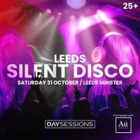 DAY SESSIONS Presents: SILENT DISCO - Leeds - October 2026