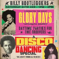 GLORY DAYS - Disco Dancing Special at Billy Bootleggers Nottingham