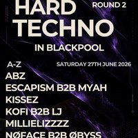 Hard Techno in Blackpool - ROUND 2 at Bad Habitz
