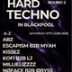 Hard Techno in Blackpool - ROUND 2