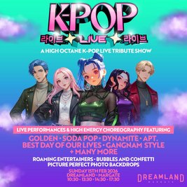 K-POP Live | Dreamland, Margate | SOLD OUT!!!
