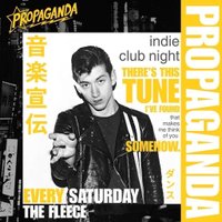 Propaganda Bristol - Indie Club Night