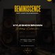 REMINISCENCE - Kyle Shox Brown Bday Celebration (Over 25s) Event Title Pic