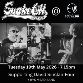 Snake Oil Band at the 100 Club Tuesday Blues
