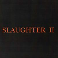 Slaughter II / The Media Whores / The Awkwards
