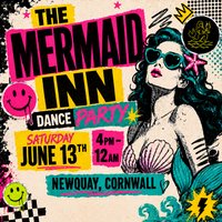 Dance Party - @ The Mermaid Inn, Porth Beach
