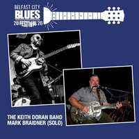 The Keith Doran Band // Mark Braidner (Solo)