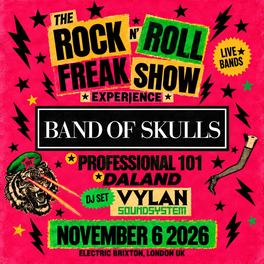 Band Of Skulls, VYLAN Soundsystem, Professional 101 + RNRFS