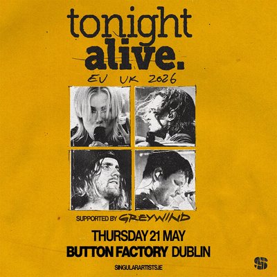 Tonight, Alive | Curveball/The Button Factory Dublin Thu 21 May 2026