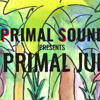 Primal Sound presents: The Primal Jungle at Church