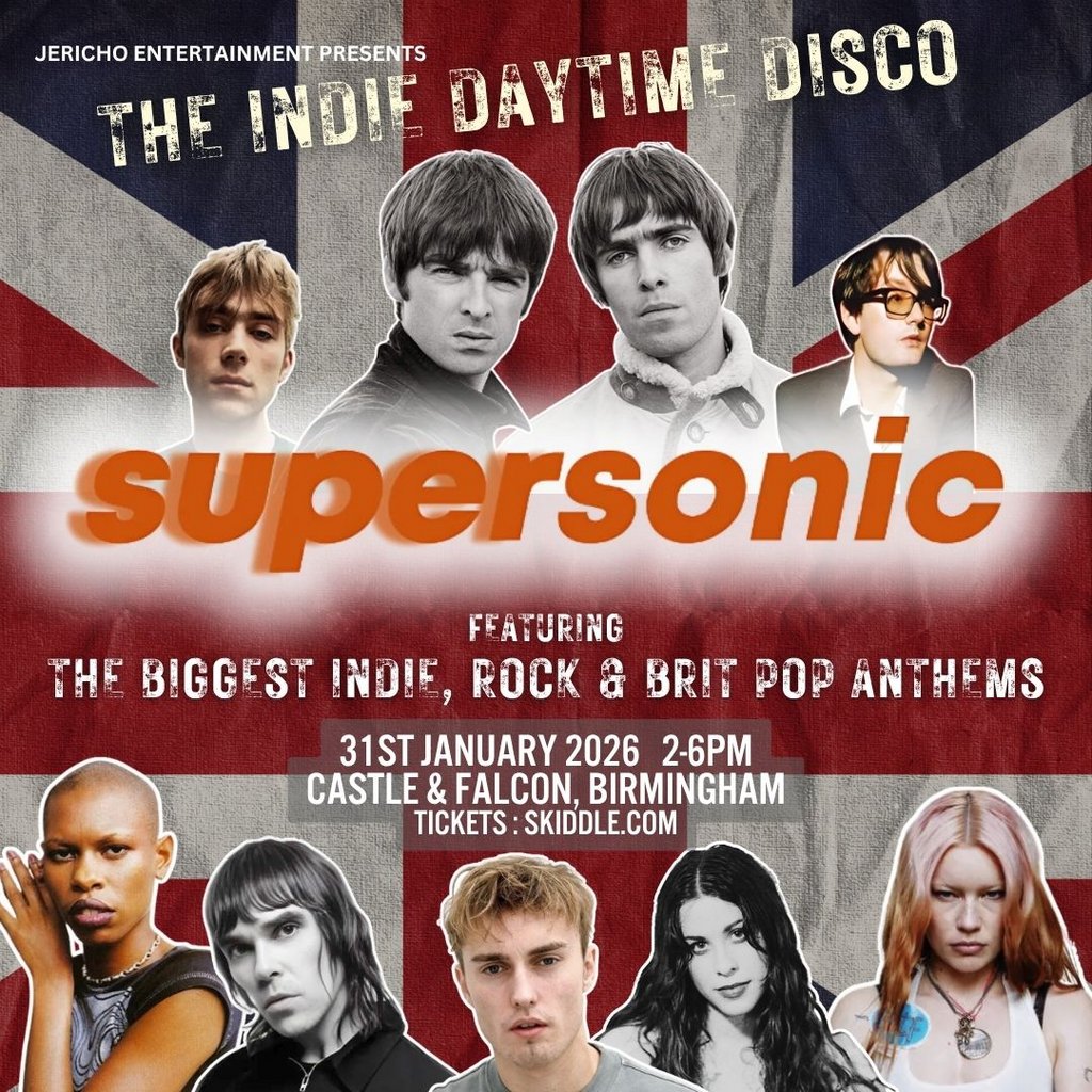 Supersonic - Indie Rock & Brit Pop Anthems - Birmingham