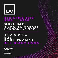 UV London 2019 w/ Aly & Fila B2B Paul Thomas All Night Long UV London 2019 w/ Aly & Fila B2B Paul Thomas All Night Long