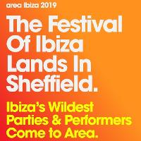 Festival Of Ibiza, Bank Holiday Special at Area Sheffield