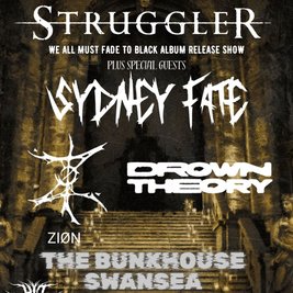 Struggler + Support @The Bunkhouse, Swansea 25th July