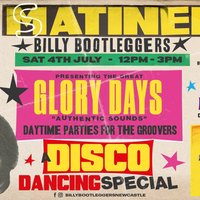 GLORY DAYS - A Disco Dancing Special at Billy Bootleggers