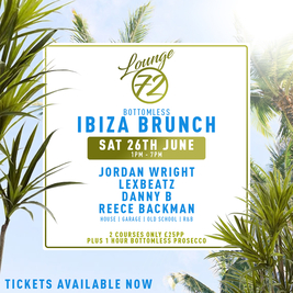 Lounge 72: Bottomless Ibiza Brunch