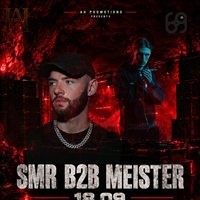 AHpromotions presents:SMR B2B MEISTER at Club 69