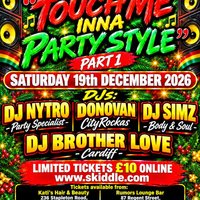 'Touch Me Inna Party Style' Part 1
