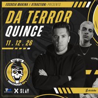 Escocia Makina + Xtraction Presents : DA TERROR & QUINCE at Slay Glasgow