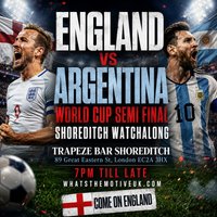 ENGLAND VS ARGENTINA: London's Biggest Watchalong Experience at Trapeze Bar