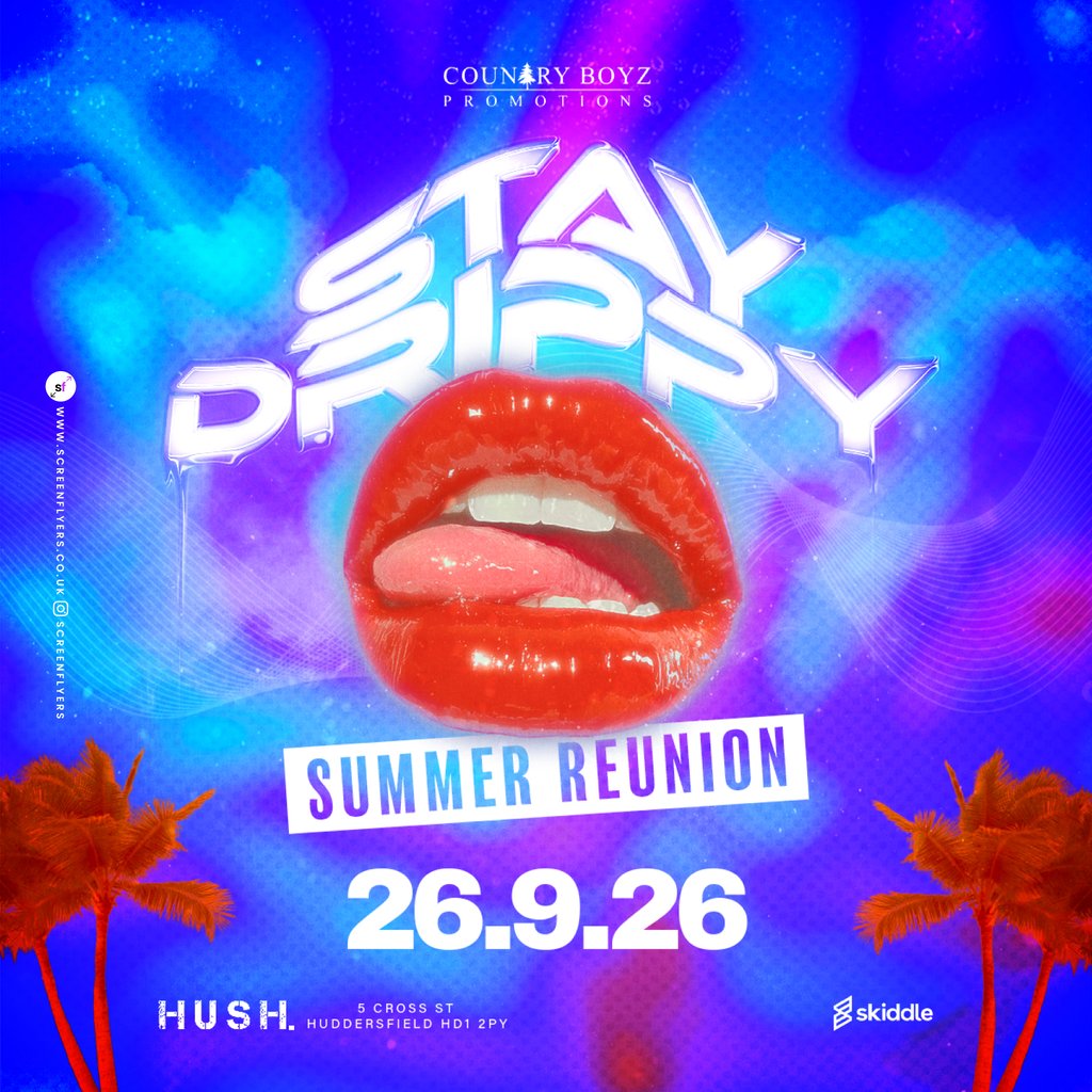 CountryBoyz Promotion presents ' Stay Drippy Summer Reunion '