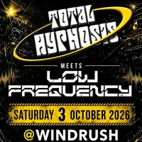 Total Hypnosis and Low Frequency at Windrush Bar And Kitchen
