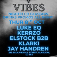 Vibes Thursdays Bounce, Techno & Trance at Vibes Glasgow