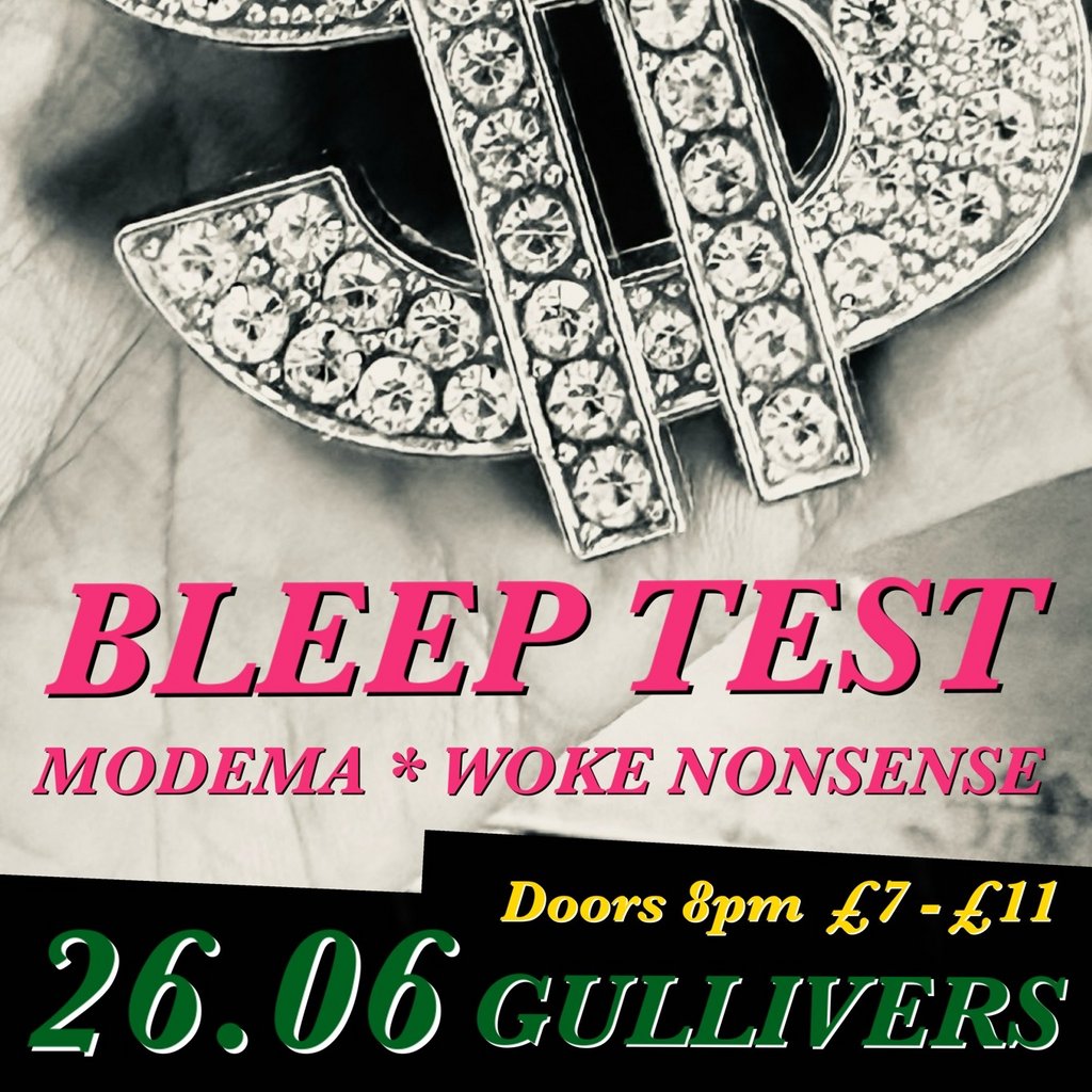 Bleep Test / Woke Nonsense / Modema