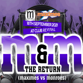 Maximes v Monroes: The Return