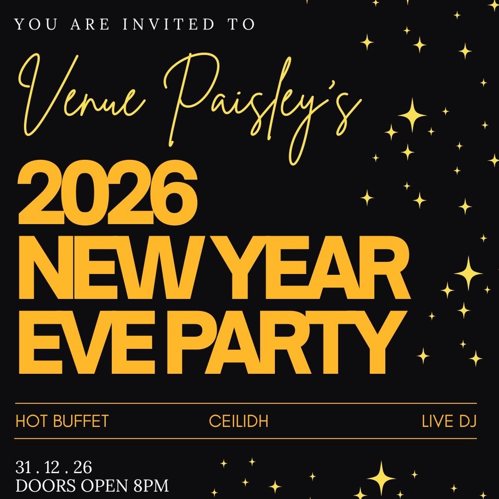 Hogmanay - Venue Paisley Big New Years Party 2026 at Venue Paisley, Paisley