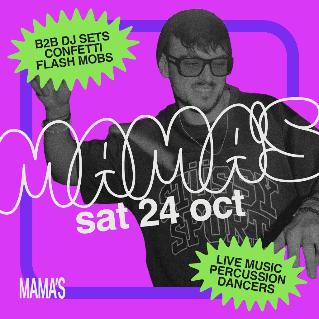 Mama's Saturday // 24th October at Mama Roux's, Birmingham