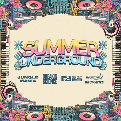 Summer Underground - Breakin Science, Jungle Mania, D&B Classics