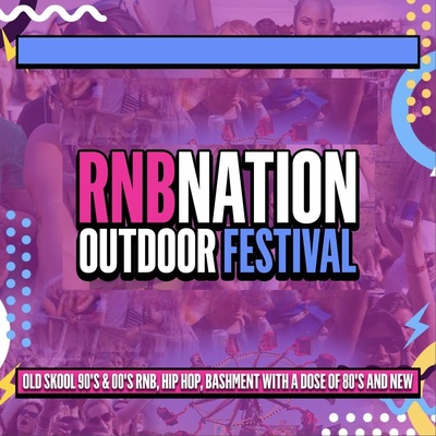 RnB Nation Outdoor Festival London